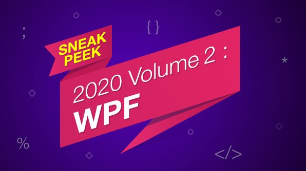 Sneak Peek at 2020 Volume 2 WPF