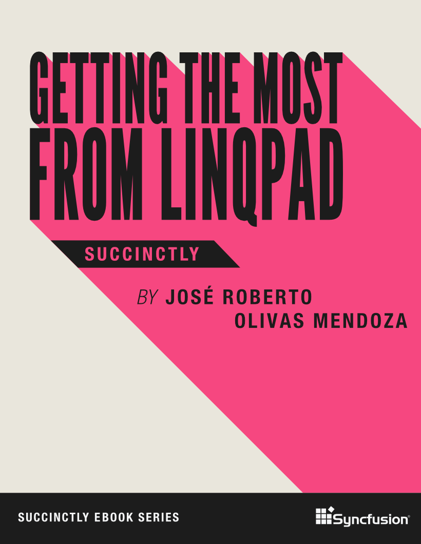 Getting the most from LINQPad